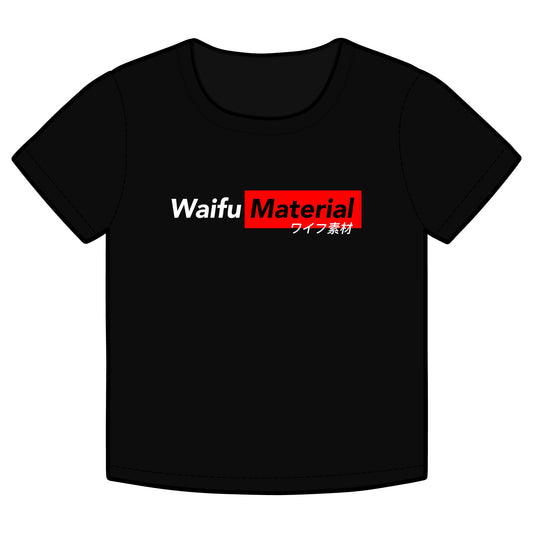 Waifu material Cropped Tee